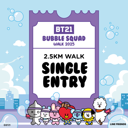 BT21 Bubble Squad - 2.5KM Walk Ticket (29 March 2025)