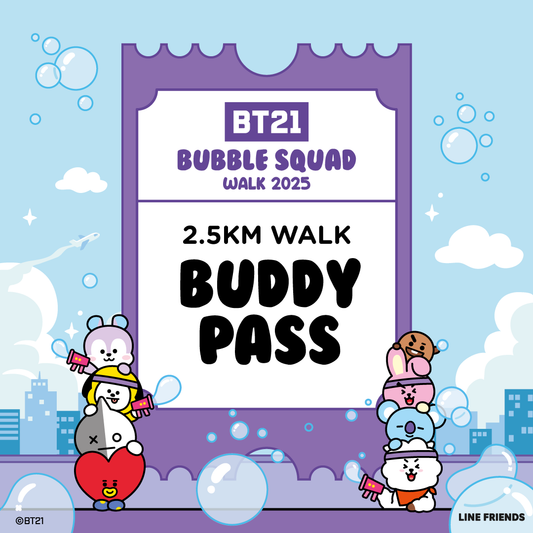 BT21 Bubble Squad - 2.5KM Walk Buddy Bundle Ticket (29 March 2025)