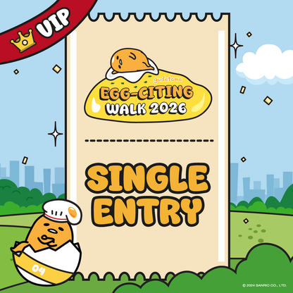 [VIP] Gudetama Egg-citing Walk Ticket (18 April 2026)