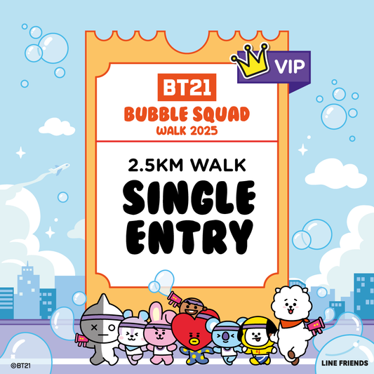 [VIP] BT21 Bubble Squad 2.5KM Walk Ticket (29 March 2025)