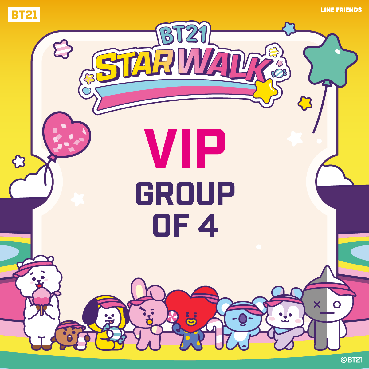 [VIP] BT21 Star Walk Group of 4 Ticket (12 September 2026)