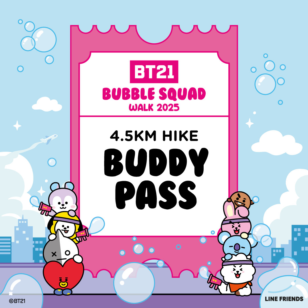 BT21 Bubble Squad - 4.5KM Hike Buddy Bundle Ticket (29 March 2025)