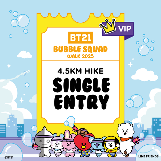 [VIP] BT21 Bubble Squad 4.5KM Hike Ticket (29 March 2025)