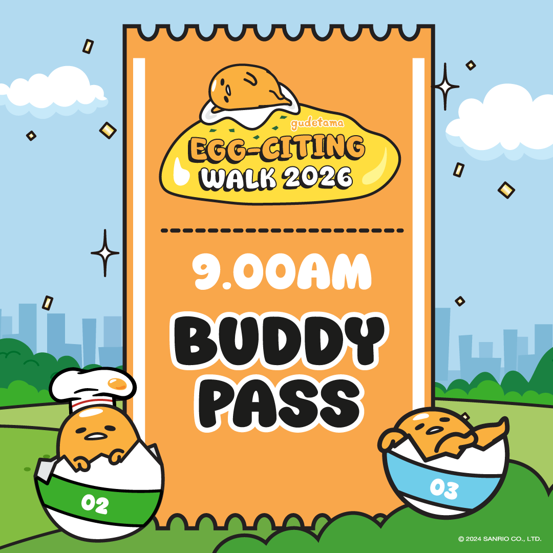 Gudetama Egg-citing Walk Buddy of 2 Ticket (18 April 2026) - 9:00am